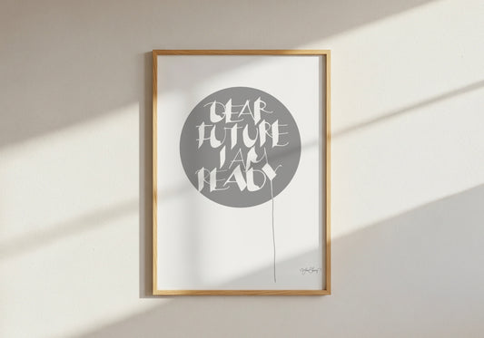 PRINT - DEAR FUTURE