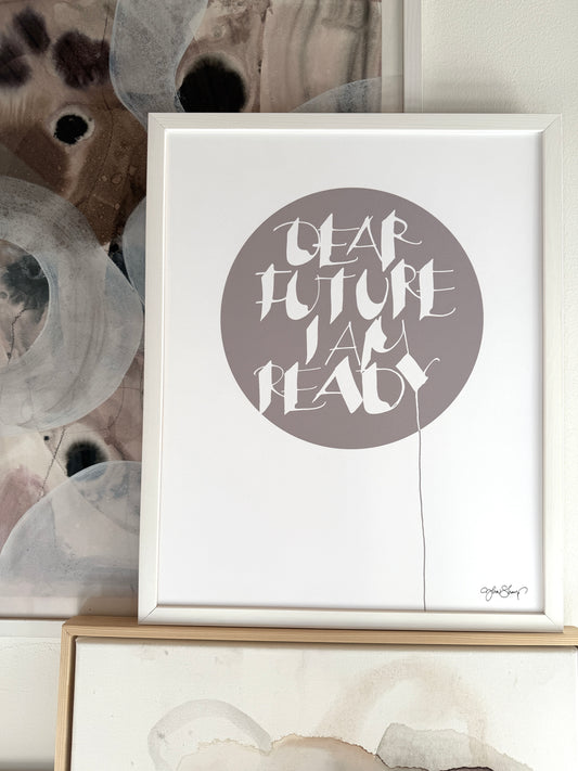 PRINT - DEAR FUTURE